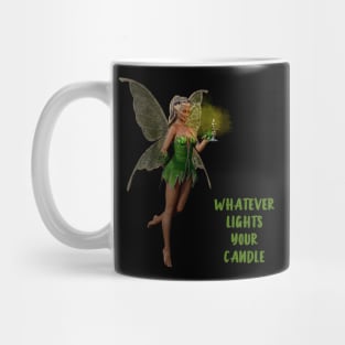 Whatever lights your candle Mug